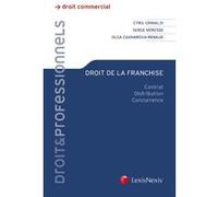 Droit de la franchise Olga Zakharova-Renaud (Auteur), Serge Meresse (Auteur)