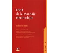 Droit de la monnaie électronique - Pierre Storrer - Revue Banque - broché - Etude