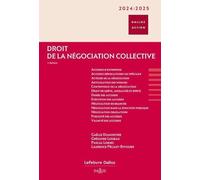 Droit de la négociation collective 2024/25. 2e éd.