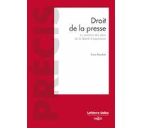 Droit de la presse - La sanction des abus de la liberté d'expression