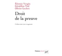 Droit de la preuve - Etienne Vergès - Puf - broché - Etude