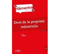 Droit De La Propriété Industrielle - Memento Dalloz Série Droit Privé 9e Édition