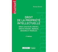 Droit de la propriété intellectuelle, 4ème Ed.