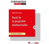 Droit de la propriété intellectuelle Séverine Visse-Causse (Auteur)