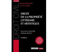 Droit de la propriété littéraire et artistique: Intègre le dernier état du droit et les questions d'intelligence artificielle