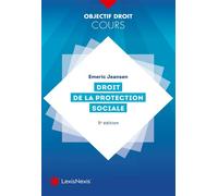 Droit de la protection sociale - Emeric Jeansen - LexisNexis - broché - Etude
