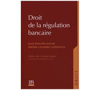 Droit De La Régulation Bancaire