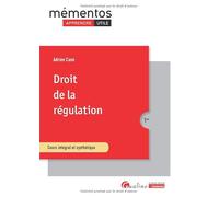 Droit de la régulation: Cours intégral et synthétique