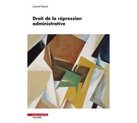 Droit de la répression administrative - Laurent Seurot - Mare & Martin - broché - Etude