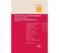 Droit de la responsabilité et des contrats. Régimes d'indemnisation 2014-2015