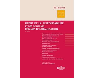 Droit de la responsabilité et des contrats. Régimes d'indemnisation 2014-2015