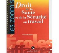 Droit de la santé et de la sécurité au travail Malingrey p. (Auteur)