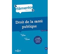 Droit de la santé publique. 11e éd.
