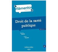 Droit De La Santé Publique - Memento Dalloz Série Droit Public 12e Édition