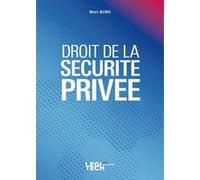 Droit de la sécurité privée Marc Burg (Auteur)