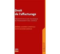 Droit de l'affacturage: Présentation d'une technique de financement mal connue
