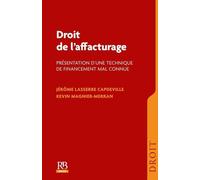 Droit de l'affacturage: Présentation d'une technique de financement mal connue