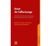 Droit de l'affacturage Présentation d'une technique de financement mal connue - Jérôme Lasserre-Capdeville - Revue Banque - broché - Etude