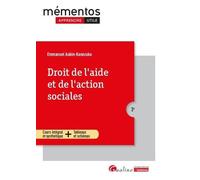 Droit de l'aide et de l'action sociales: Cours intégral et synthétique - Tableaux et cartes
