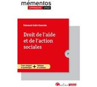 Droit de l'aide et de l'action sociales: Cours intégral et synthétique - Tableaux et cartes