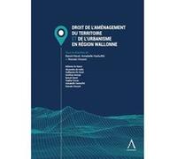 Droit de l'aménagement du territoire et de l'urbanisme en Région wallonne Benoit Havet (Auteur), Romain Vincent (Auteur), Annabelle Vanhuffel (Auteur)