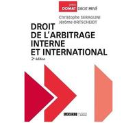 Droit De L'arbitrage Interne Et International - Domat Droit Privé 2e Édition