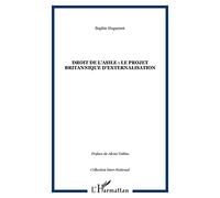 Droit de l'asile : le projet britannique d'externalisation