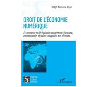 Droit de l'économie numérique – E‑commerce et dérégulation des télécoms – L'Harmattan