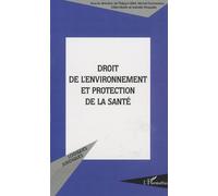 Droit De L'environnement Et Protection De La Santé