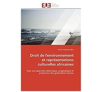 Droit De L'environnement Et Représentations Culturelles Africaines