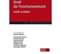 Droit de l'environnement Nicolas Nahmias (Editeur général), Nicolas Nahmias (Auteur)