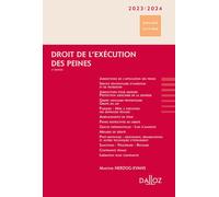 Droit de l'exécution des peines 2023/2024 6ème édition - Martine Herzog-Evans - Dalloz - relié - Etude