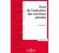 Droit de l'exécution des sanctions pénales Bernard Bouloc (Auteur)