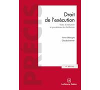 Droit de l'exécution. Voies d'exécution et procédures de distribution 4ème édition - Anne Leborgne - Dalloz - broché - Etude