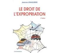 Droit de l'expropriation (le) Jeanne Lemasurier (Auteur)