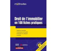 Droit de l'immobilier en 100 fiches pratiques Cabinet LPA CGR (Auteur), Cushman Wakefield (Auteur)