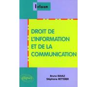 Droit de l'information et de la communication - Bruno Ravaz - Ellipses - broché - Etude