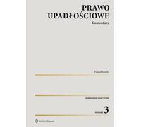 Droit de l'insolvabilité Commentaire - Paweł Janda (Recht auf Polnisch)