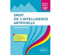 Droit de l'intelligence artificielle - Lêmy Godefroy - Ellipses - broché - Scolaire / Universitaire