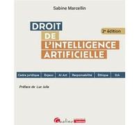 Droit de l'Intelligence artificielle Sabine Marcellin (Auteur)