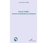 Droit de l'OHADA : Prévenir les difficultés des entreprises – L'Harmattan