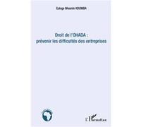 Droit de l'OHADA : Prévenir les difficultés des entreprises – L'Harmattan