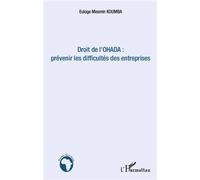 Droit de l'OHADA : prévenir les difficultés des entreprises - Euloge Mesmin Koumba - L'harmattan - broché - Etude