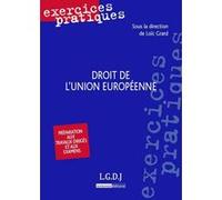 Droit de l'union européenne - 2ème édition Loïc Grard (Auteur)