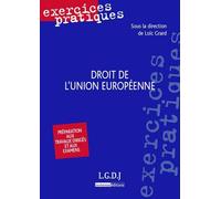 Droit de l'union européenne - 2ème édition - Loïc Grard - Lgdj - broché - Scolaire / Universitaire