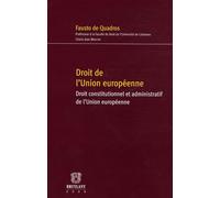 Droit de l'Union européenne: Droit constitutionnel et administratif de l'Union européenne