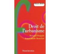 Droit de l'urbanisme - Bernard Poujade - Montchrestien - broché - Scolaire / Universitaire