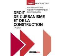 Droit de l'urbanisme et de la construction - Jean-Bernard Auby - Lgdj - broché - Etude