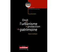 Droit de l'urbanisme et protection du patrimoine - Pascal Planchet - Le Moniteur - broché - Etude