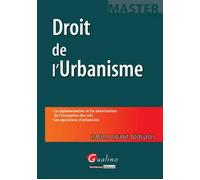 Droit de l'urbanisme - Isabelle Savarit-Bourgeois - Gualino Eds - broché - Etude